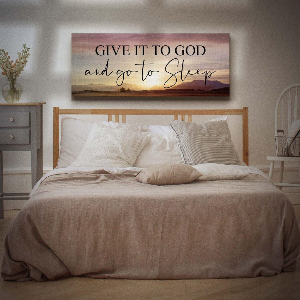 Give It To God and Go To Sleep Sign, Above Master Bed Wall Decor, Above Bed Wall Decor Canvas, Ready To Hang for Bedroom Home Wall Decor 16x40